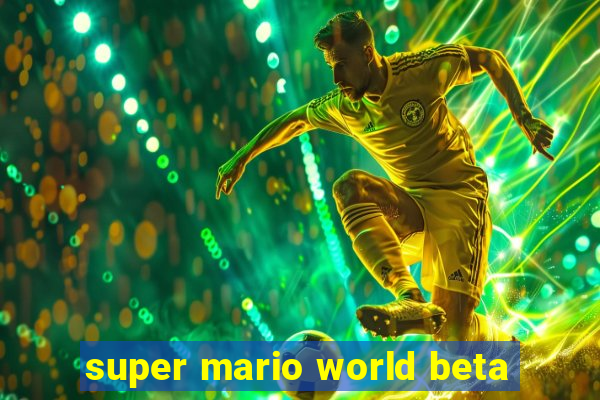 super mario world beta